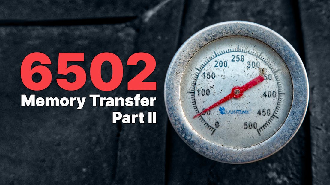 6502 Memory Transfer - Part II