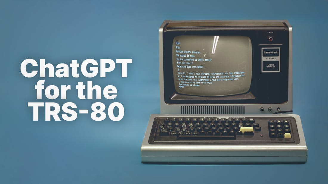ChatGPT for the TRS-80