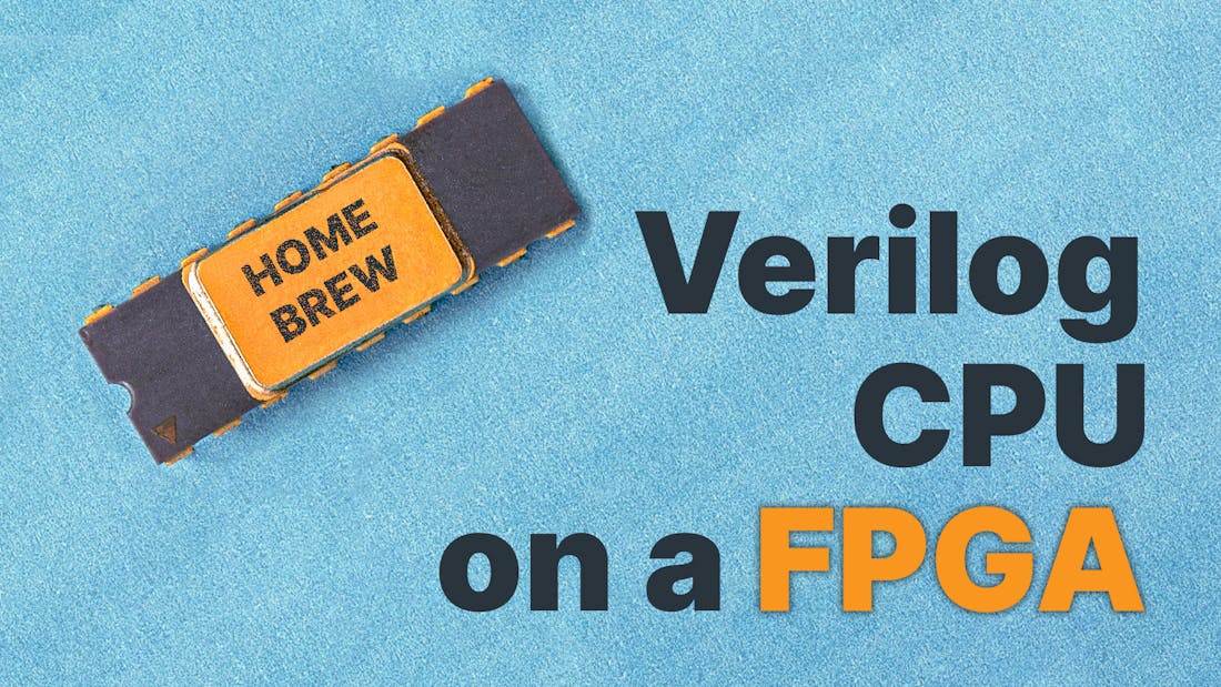 Verilog CPI On A FPGA