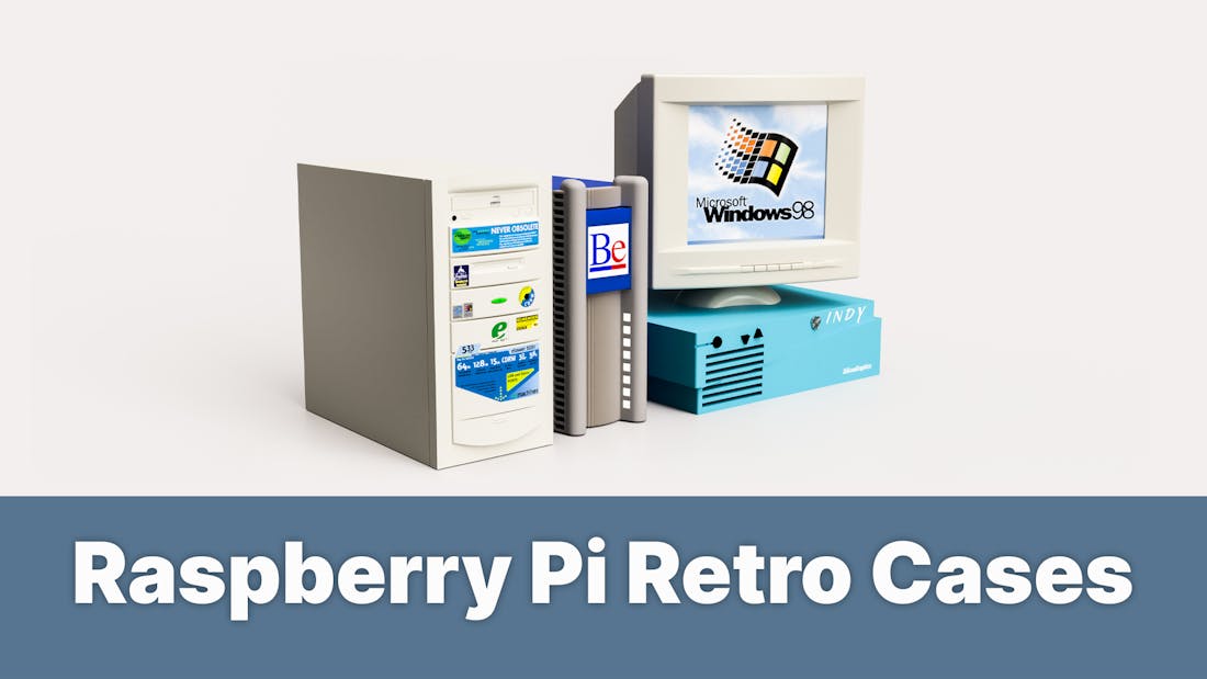 Raspberry Pi Retro Cases
