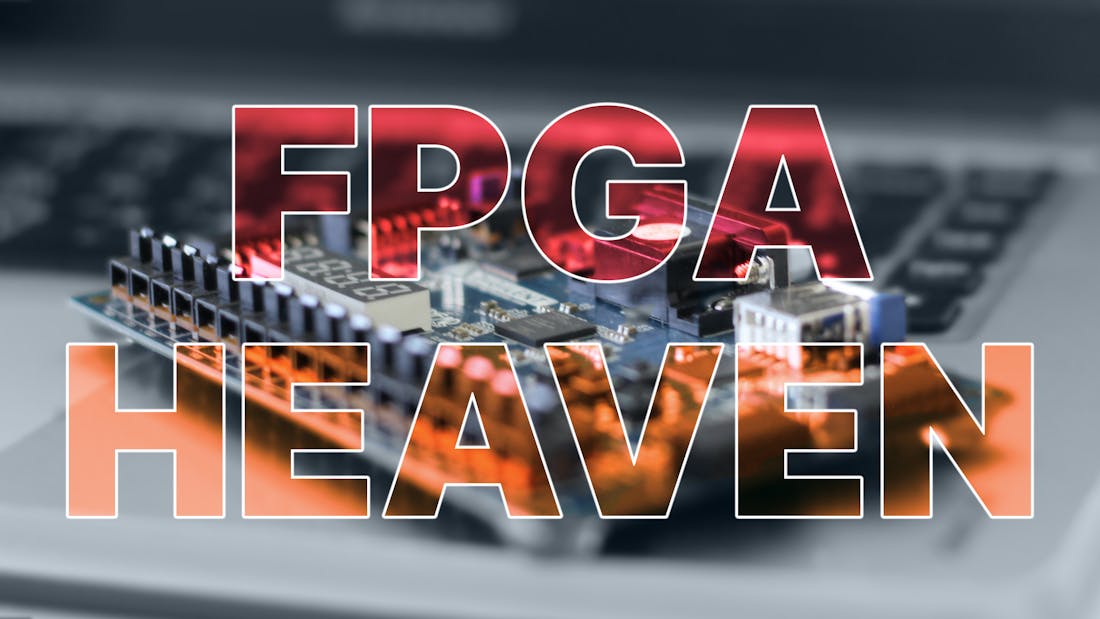 FPGA Heaven