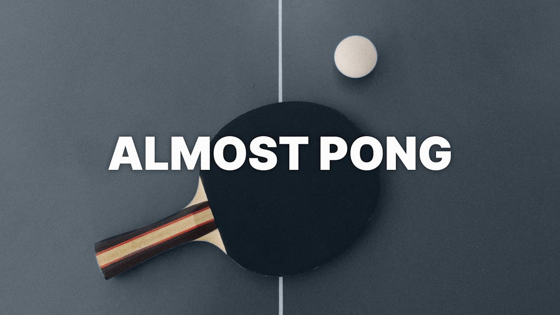 Almost PONG