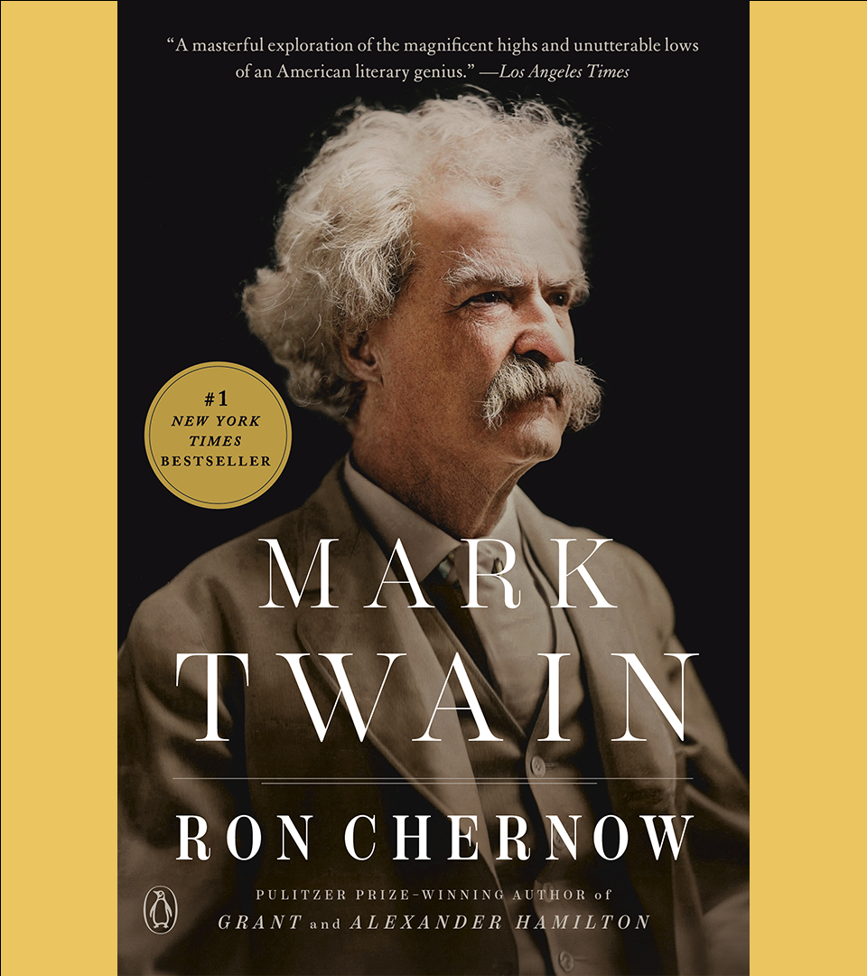 Ron Chernow - Mark Twain