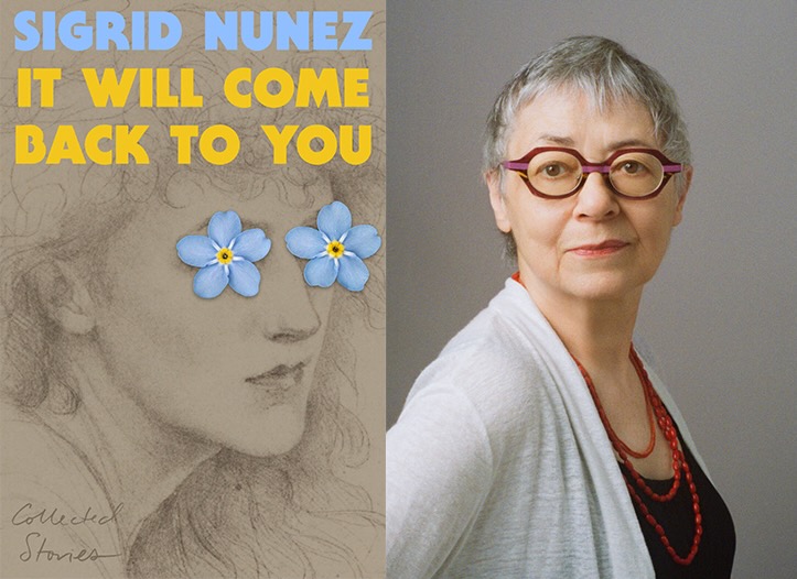 Sigrid Nunez - It Will Come Back to You