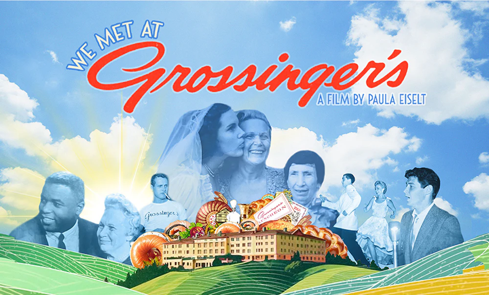 We Met at Grossingers