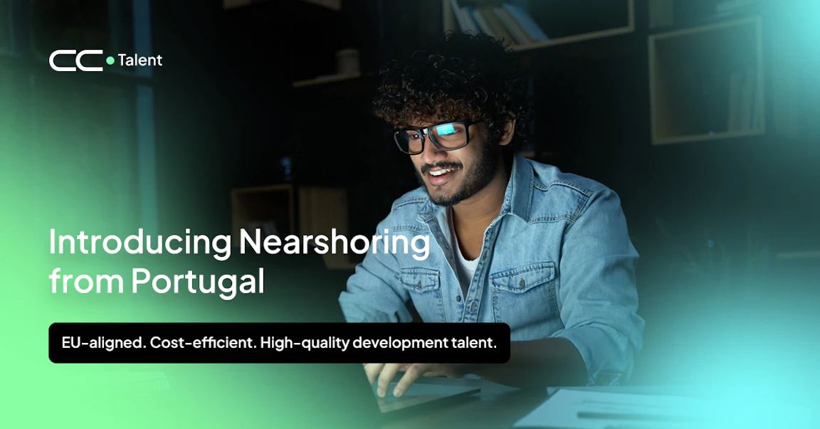 Nearshoring to Portugal: A Smarter Way to Develop Digital Products.