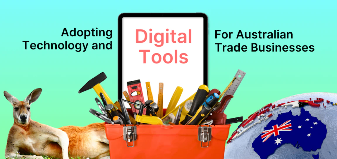 Tech and Tools For Australian Trade Businesses
