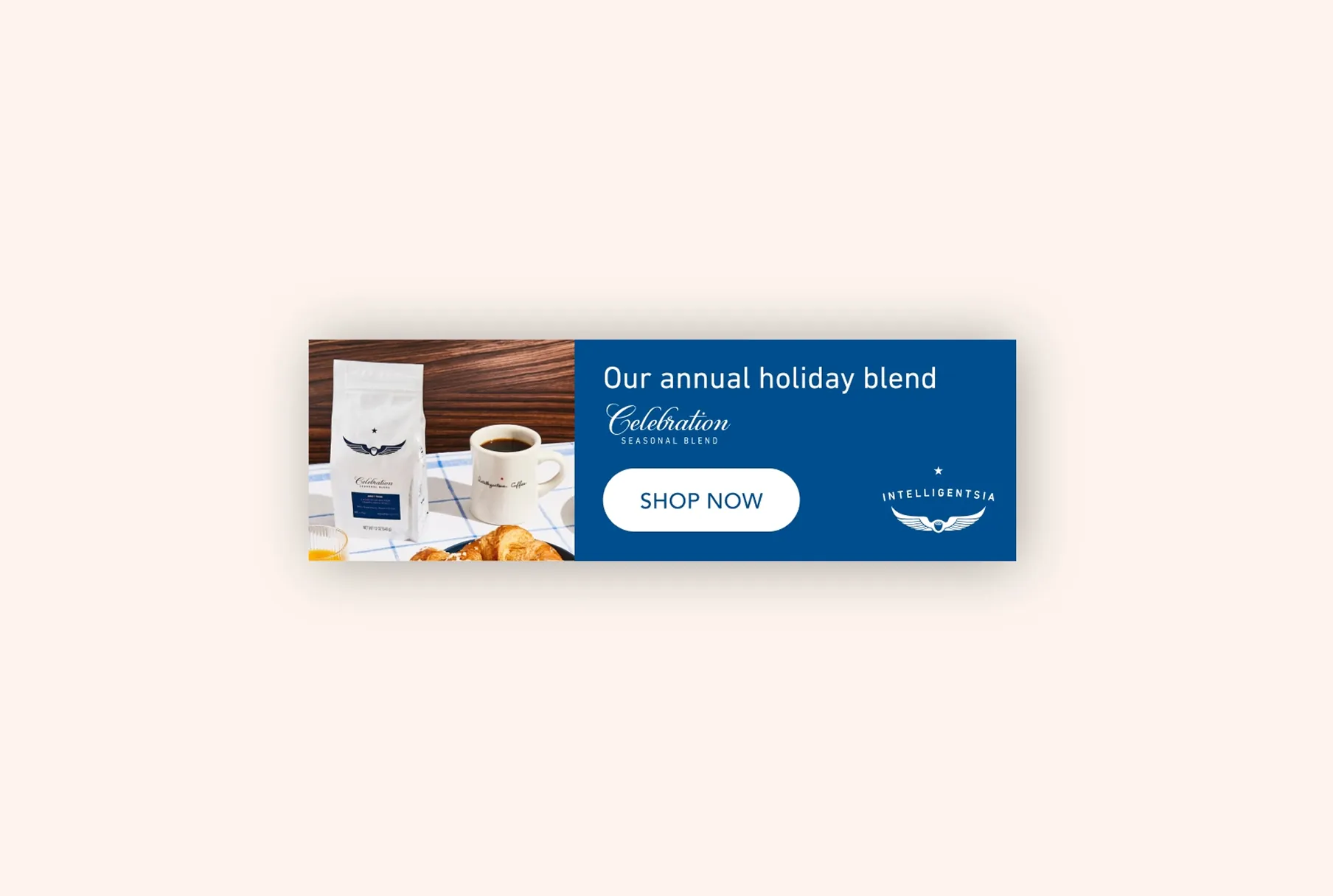 Intelligentsia holiday blend banner ad with coffee bag and shop now button