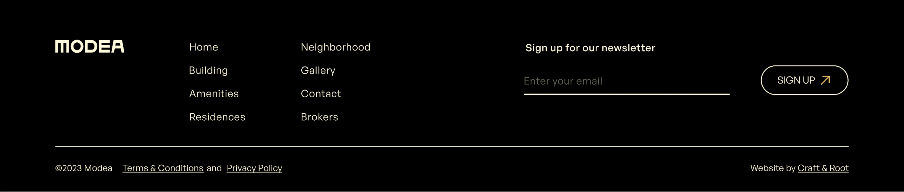 The Modea footer section featuring quick links like: Home, Building amenities, etc. A sign-up for the newsletter section, Terms and conditions, Privacy policy and Website signature.