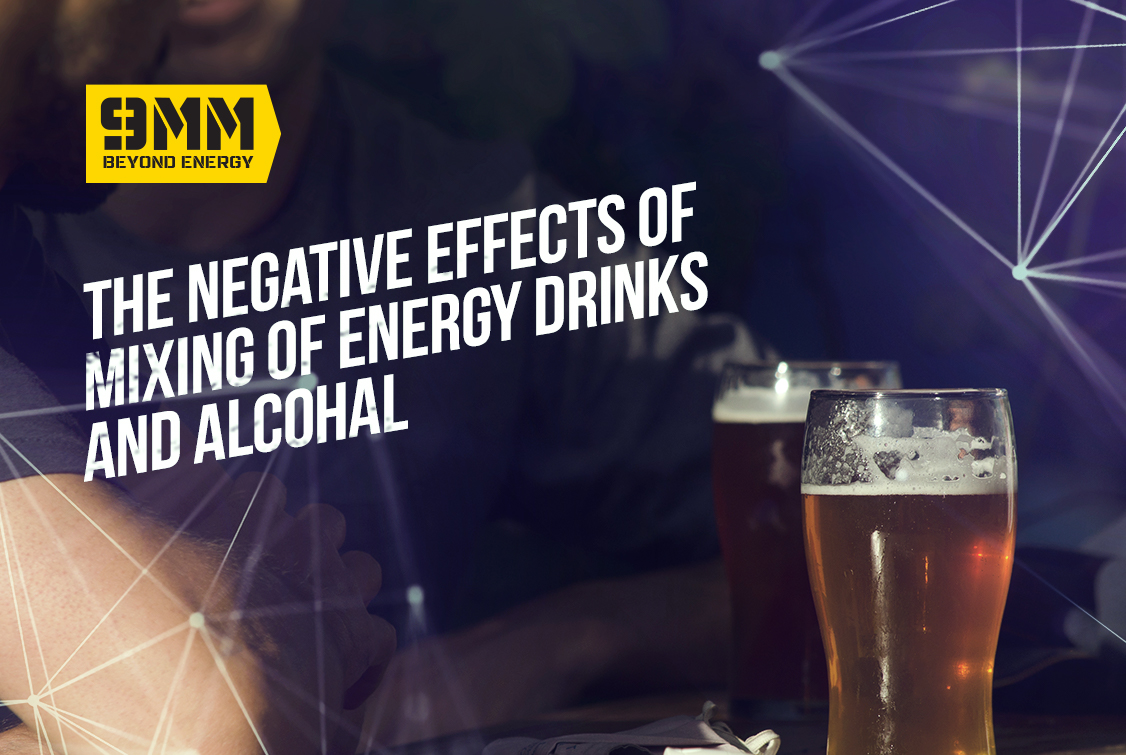 Negative Effects of Mixing of Energy Drinks and Alcohol 9MM