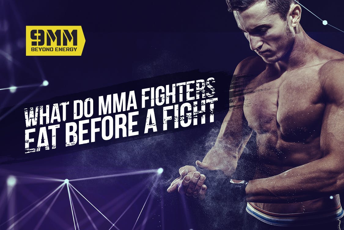 What Do MMA Fighters Eat Before A Fight 9MM Energy What Do MMA Fighters Eat Before A Fight 9MM Energy