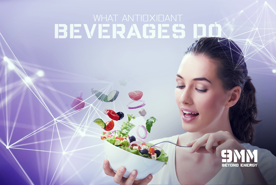 What do antioxidant drinks do 9MM Beyond Energy