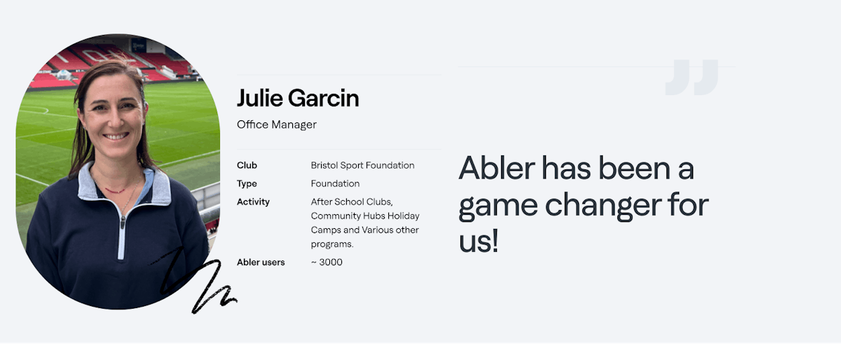 Julie Garcin, Office Manager at Bristol Sport Foundation, highlights the positive impact of Abler.