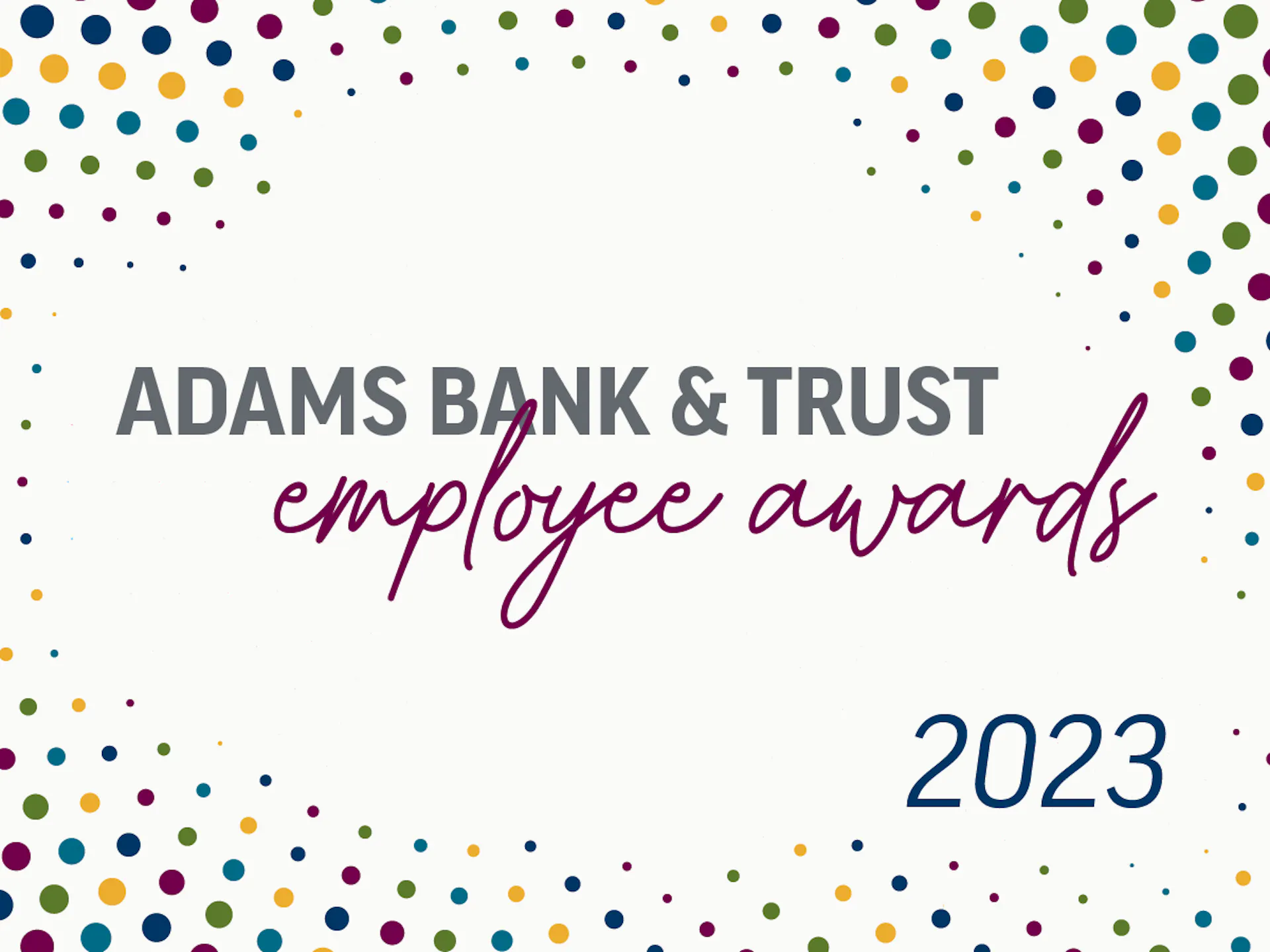 Adams Bank & Trust Employee Awards 2023