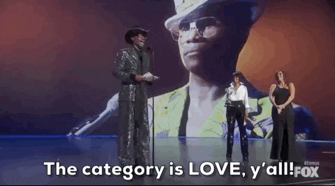 The category is LOVE, ya'll!