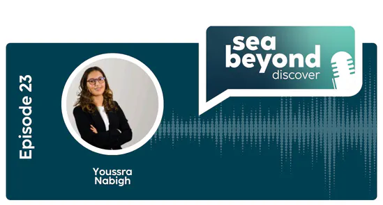 Cover image for Sea Beyond Discover episode 23, with a headshot of Youssra Nabigh.