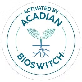 Activated by Acadian Bioswitch