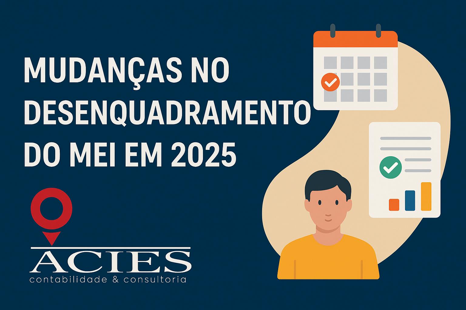 Mudanças no Desenquadramento do MEI em 2025: Saiba Tudo Sobre as Novas Regras