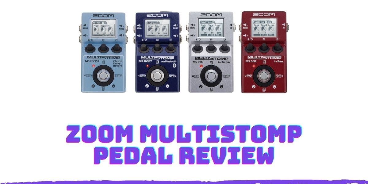 Zoom MultiStomp Pedal Review