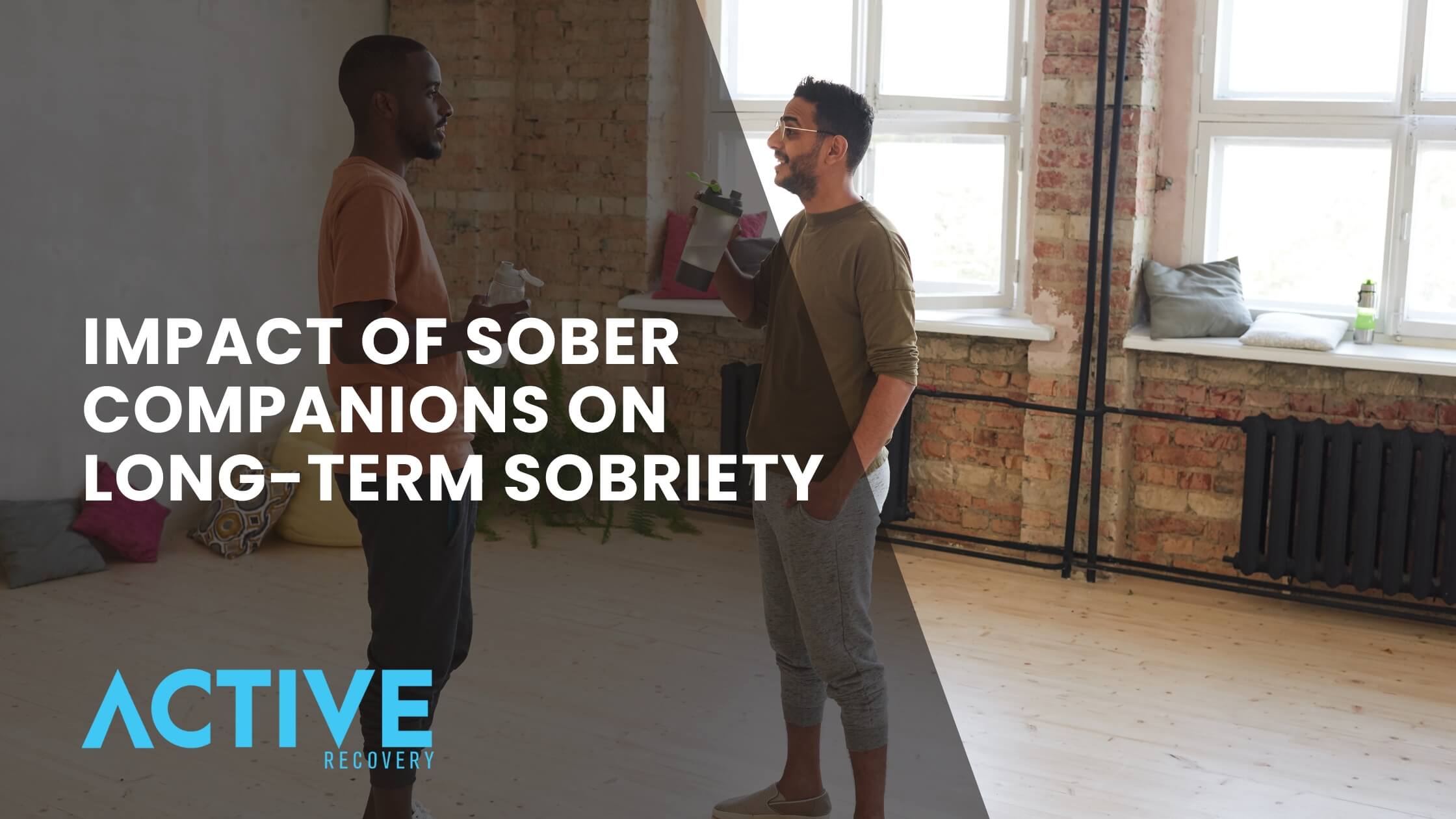 Sober companions talking to each other while in a room and drinking some water