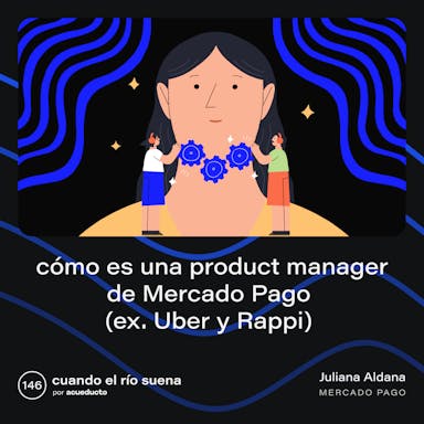Rappi, Uber, MercadoPago - Juliana Aldana