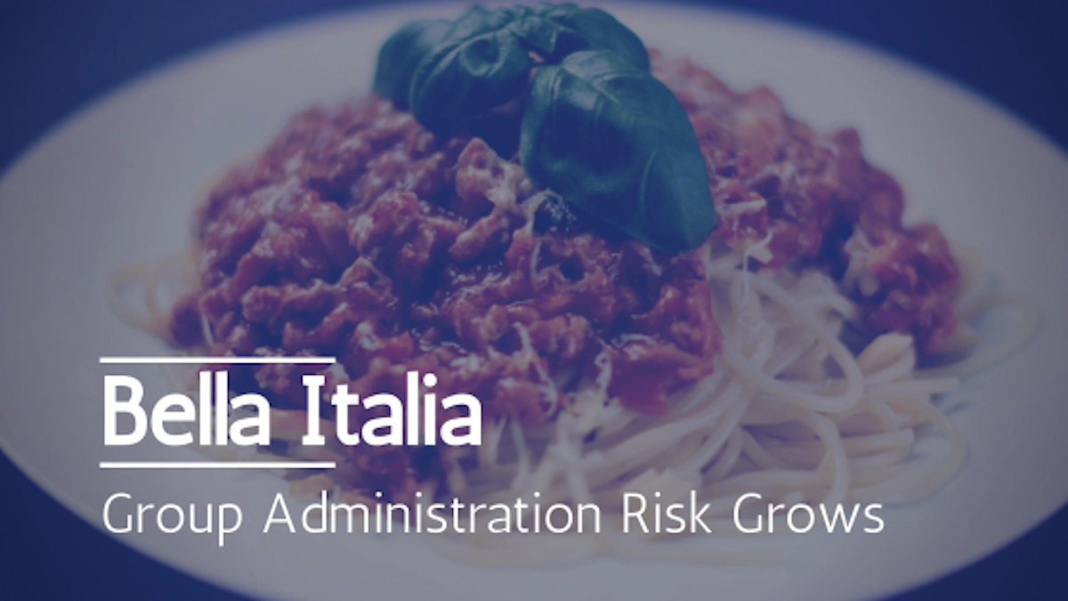 Administration risk for Bella Italia