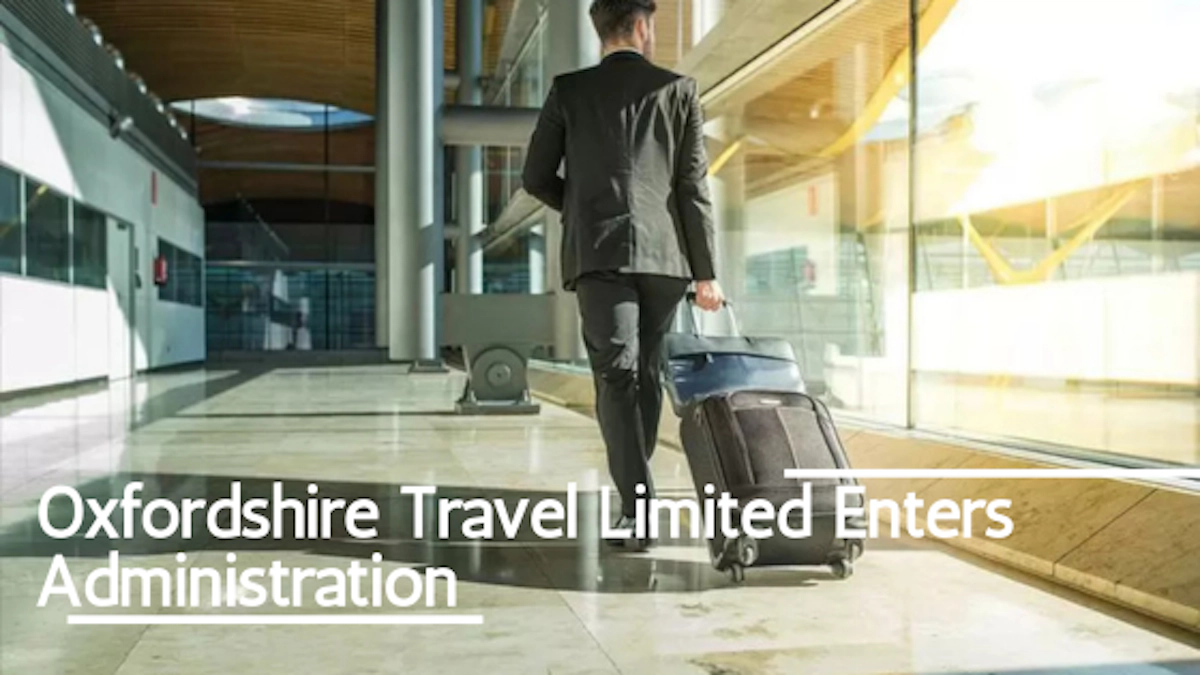 Oxfordshire Travel Limited Enters Administration