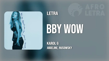 Imagen representando BbY WOW de Karol G ft Judeline, rusowsky