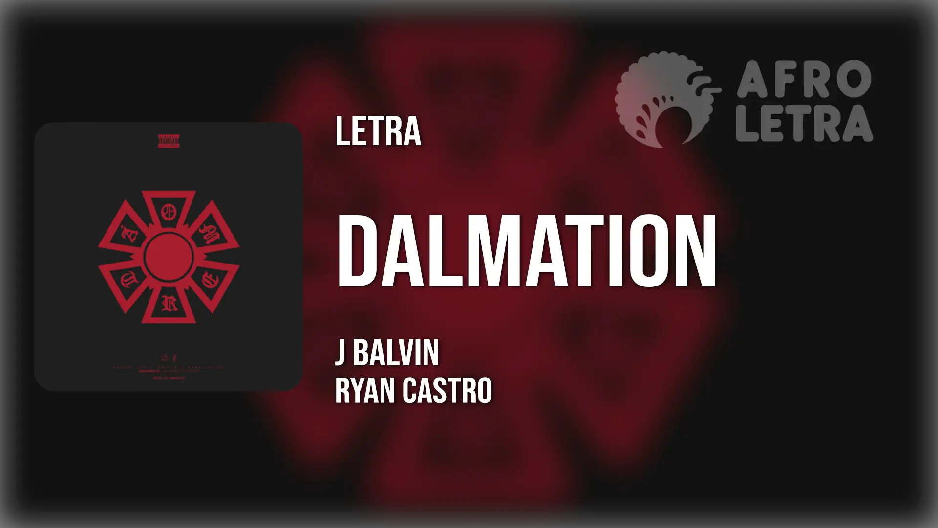 Dalmation de J Balvin Ft Ryan Castro