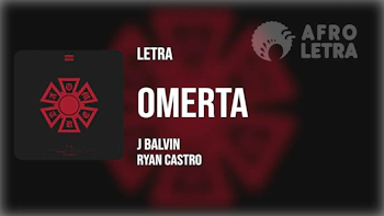 Imagen representando Omerta de J Balvin Ft Ryan Castro