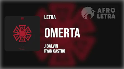 Omerta de J Balvin Ft Ryan Castro Imagen representando Omerta de J Balvin Ft Ryan Castro