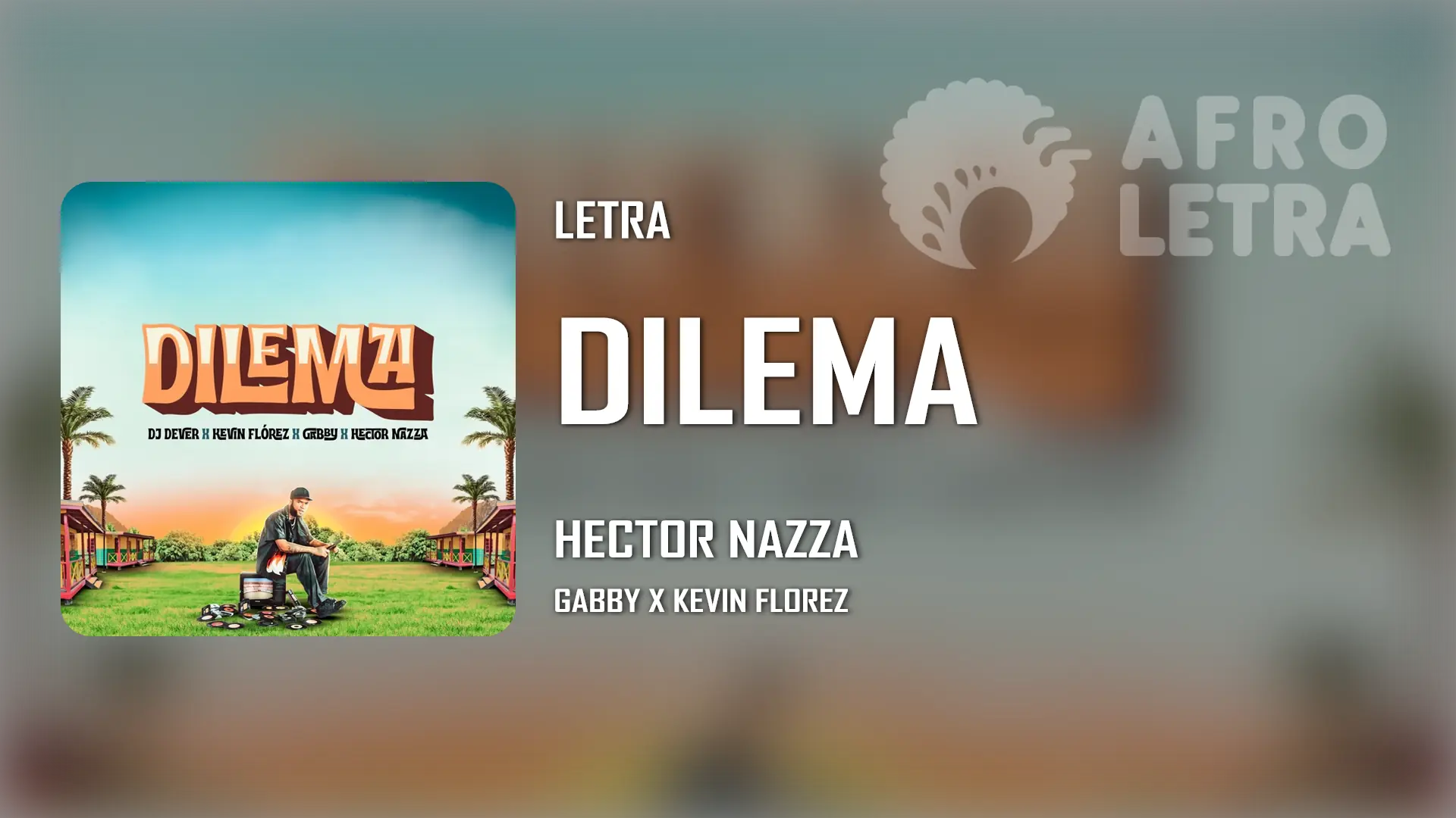 Imagen representando Dilema de Hector Nazza ft Gabby, Kevin Florez