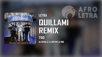 Imagen representando Quillami Remix de TGO ft Altafulla, Luister la Voz