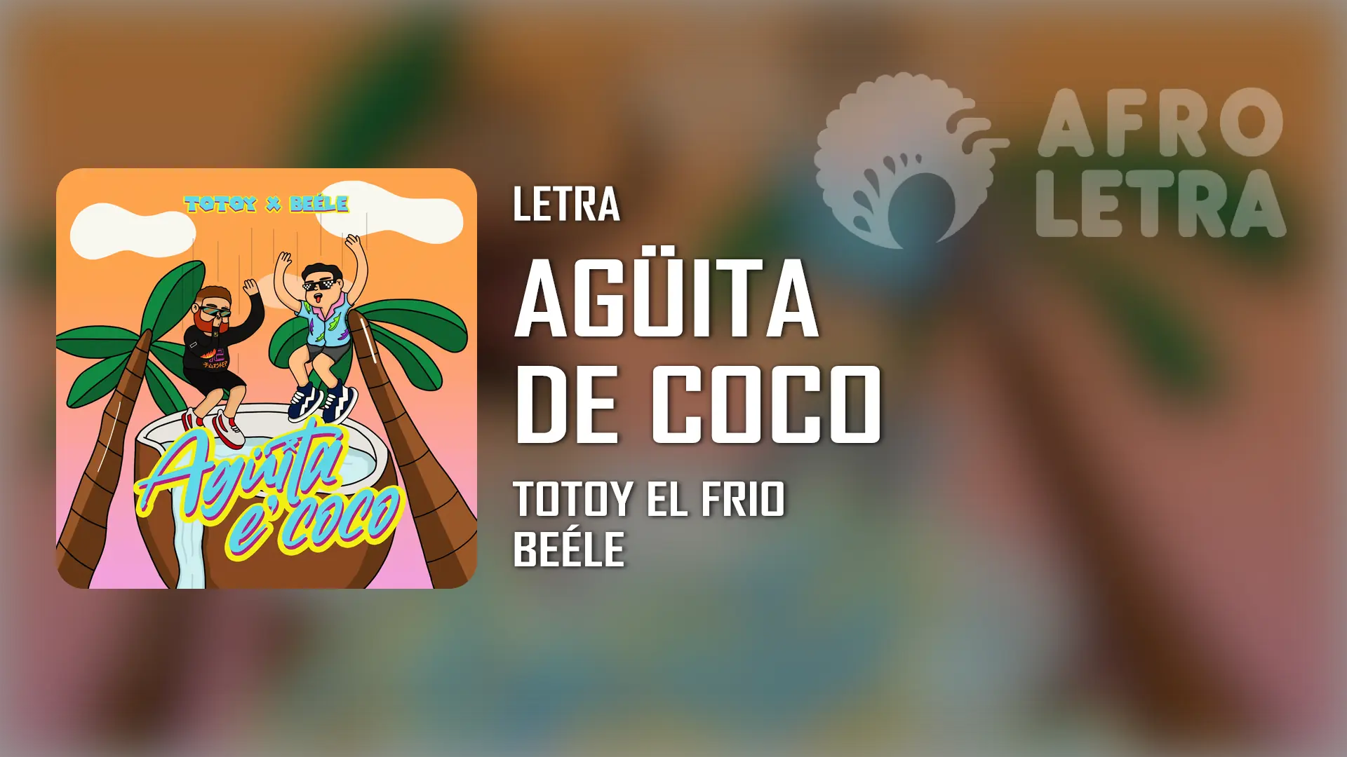 Imagen representando Agüita de Coco de Totoy el Frio ft Beéle