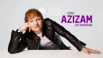 Azizam de Ed Sheeran Imagen representando Azizam de Ed Sheeran