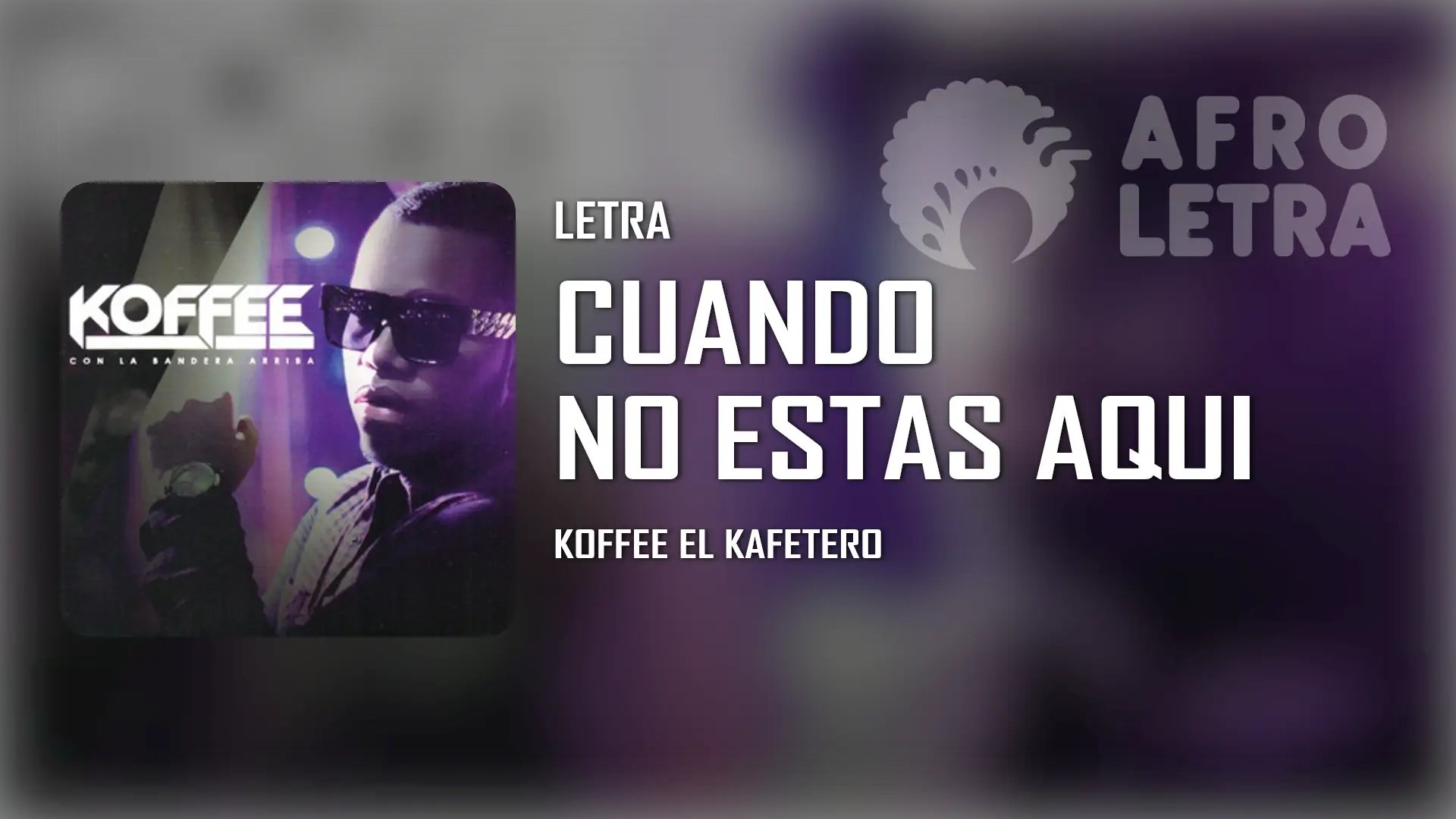 Imagen representando Cuando no estas aqui de Koffee El Kafetero