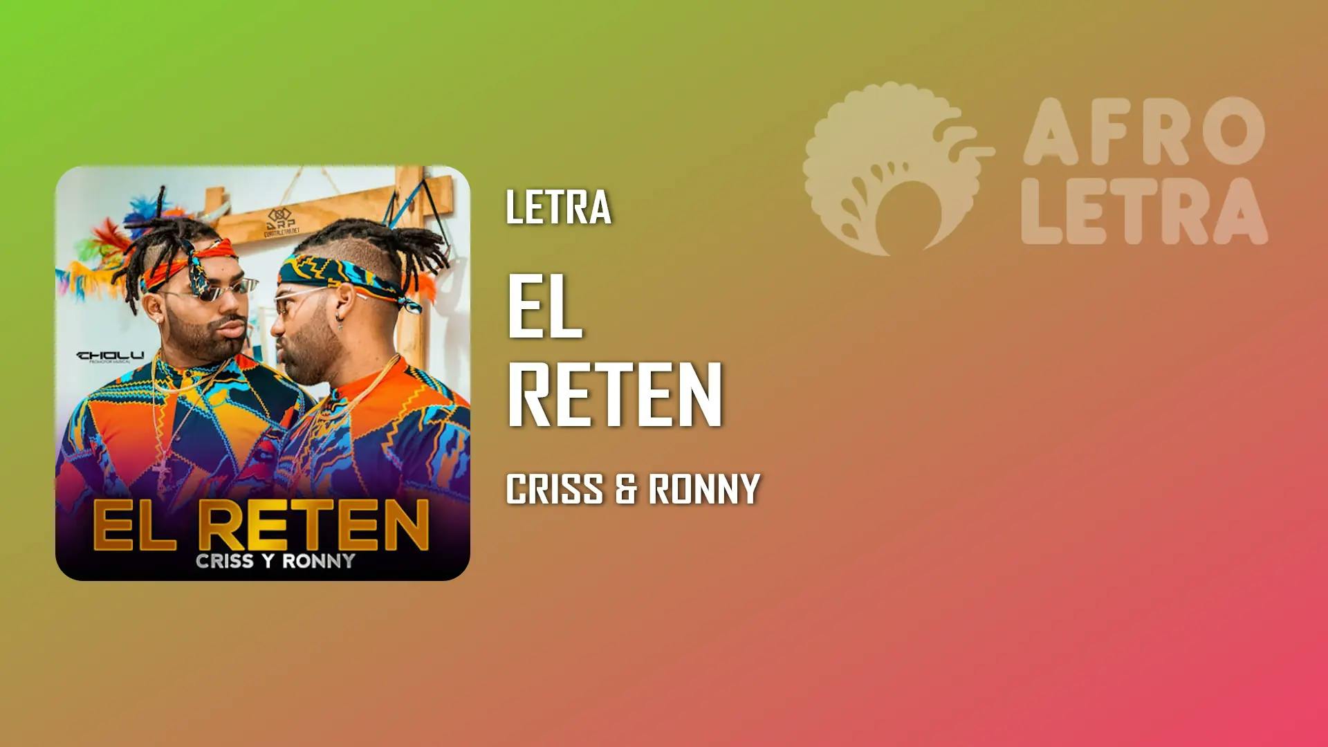 El Reten de Criss y Ronny Imagen representando El Reten de Criss y Ronny
