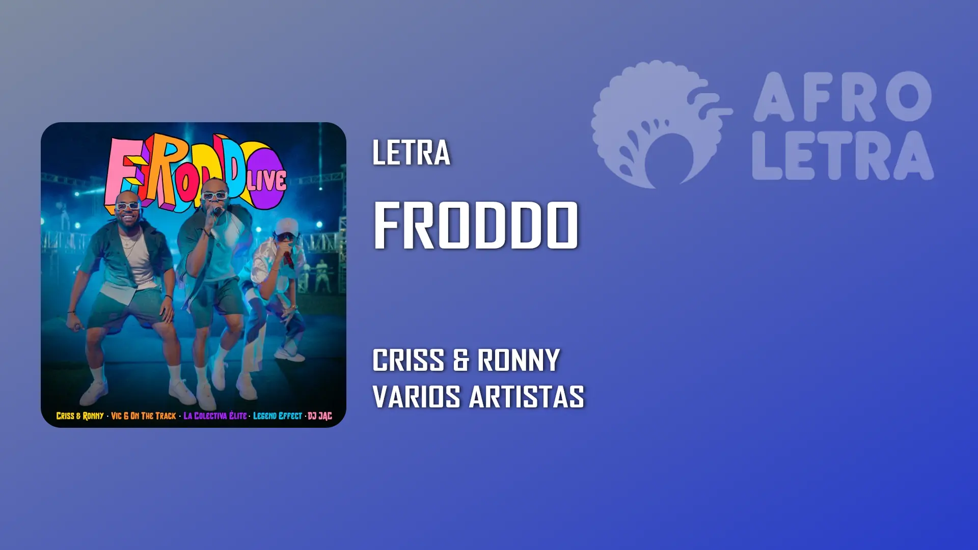 Imagen representando Froddo de Criss y Ronny