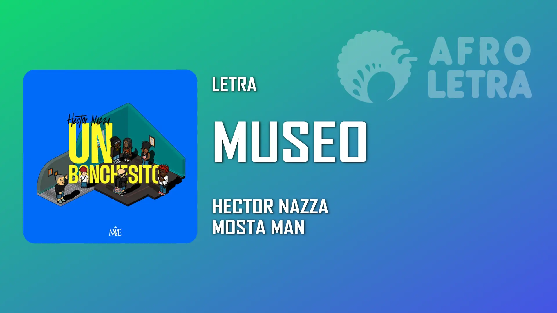 Imagen representando Museo de Hector Nazza ft Mosta Man