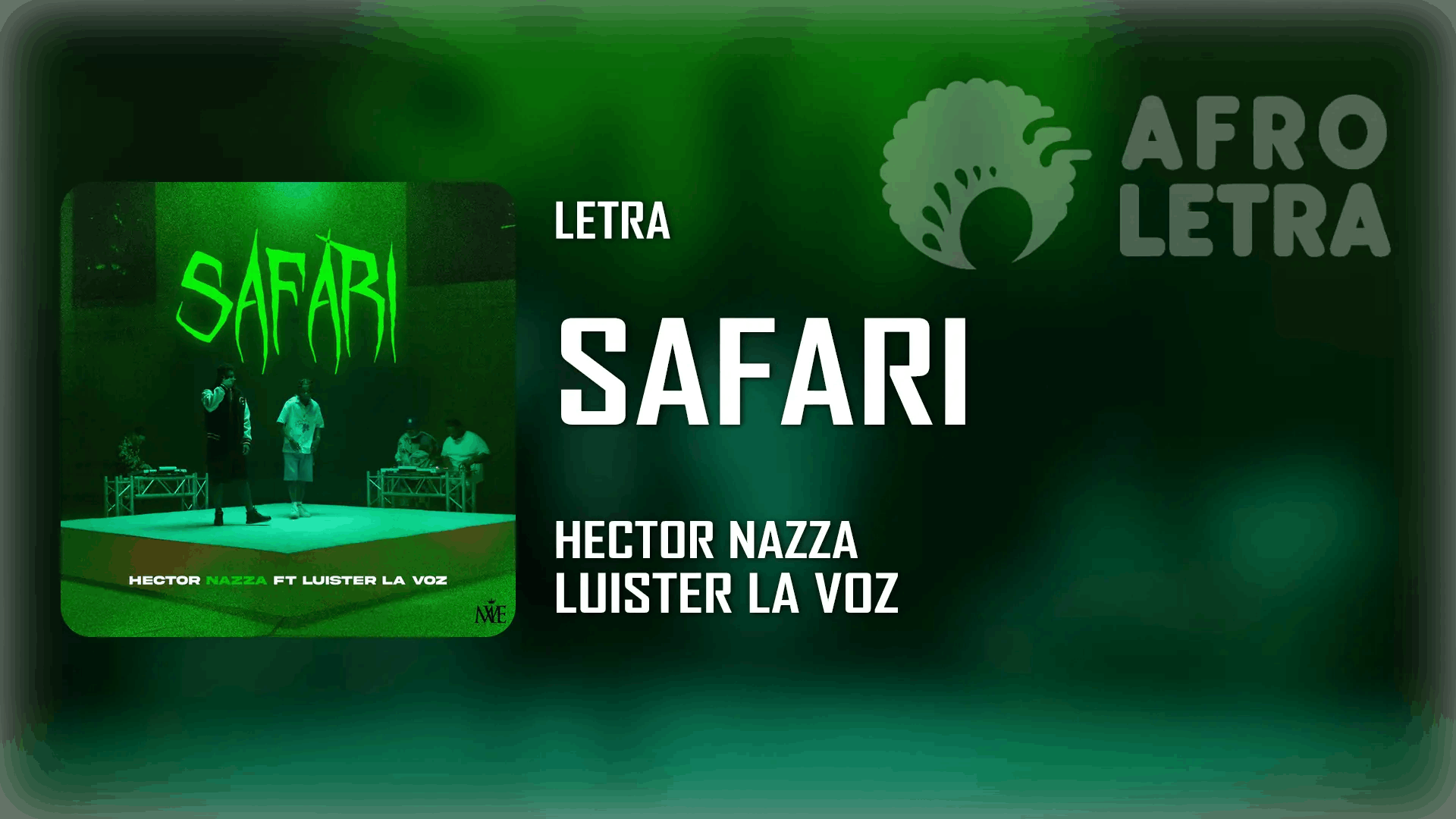 Safari de Hector Nazza ft Luister La Voz Imagen representando Safari de Hector Nazza ft Luister La Voz