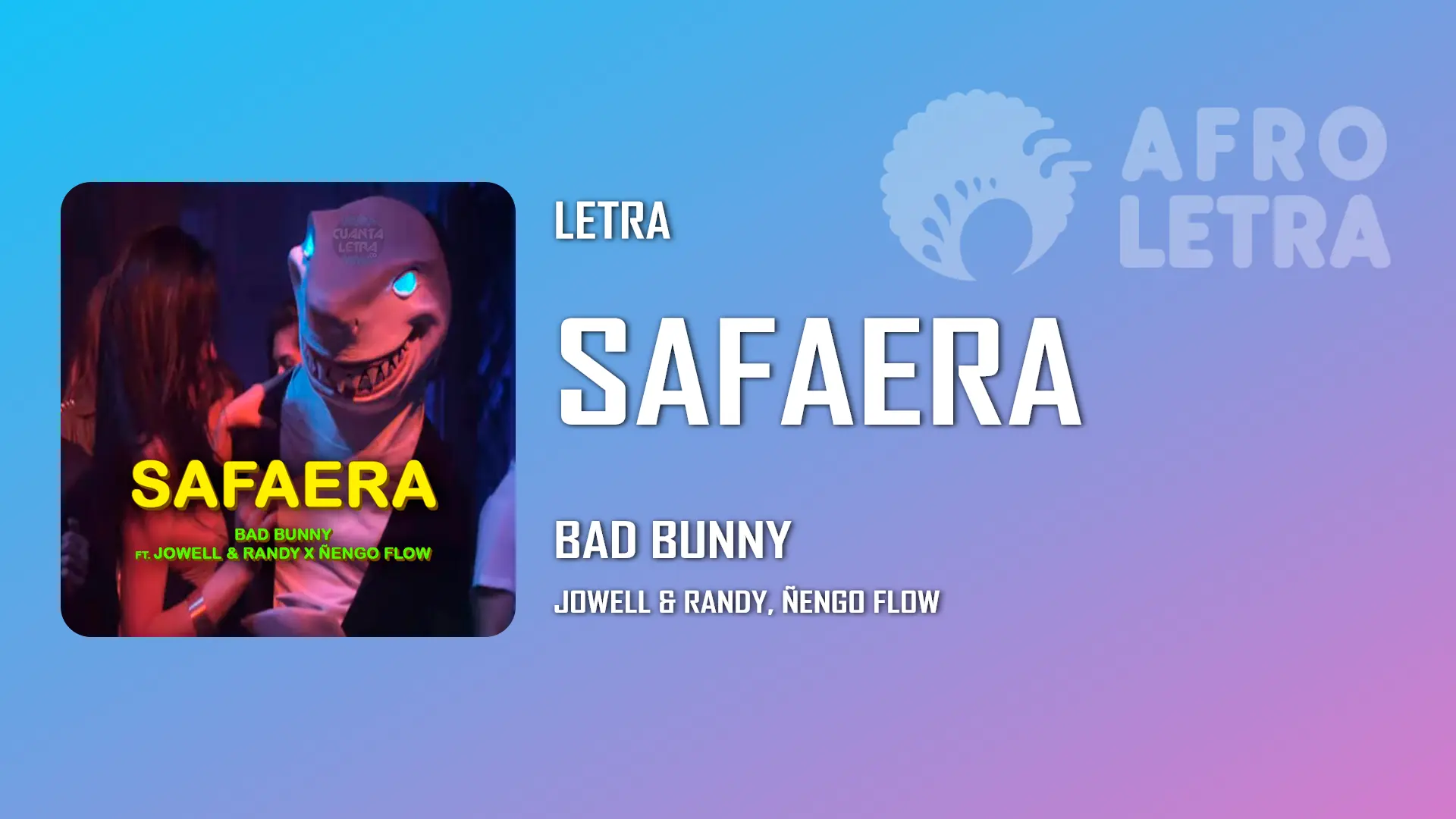 Imagen representando Safaera de Bad Bunny Ft Jowell x Randy x Ñengo Flow
