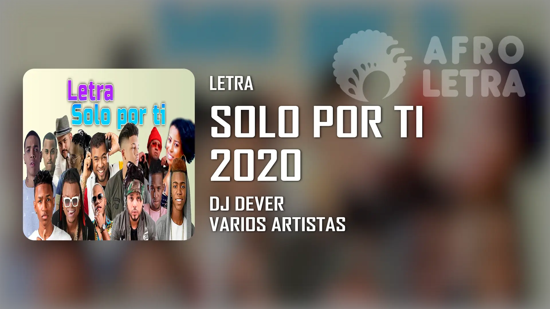 Imagen representando Solo Por Ti 2020 de Dj Dever Ft Varios Artistas