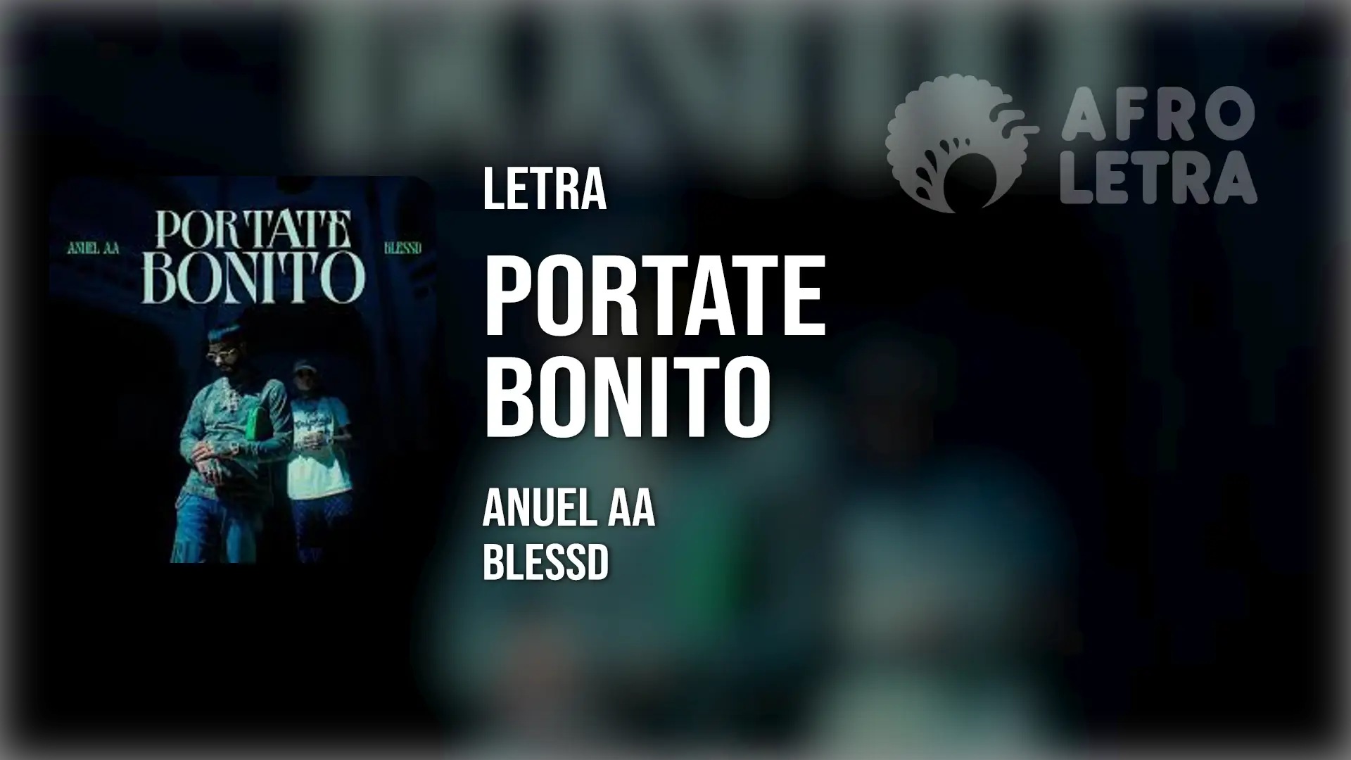 Imagen representando Portate Bonito de Anuel AA ft Blessd