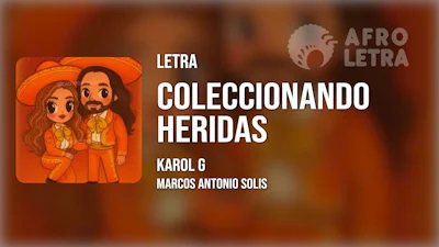 Coleccionando Heridas de Karol G ft Marcos Antonio Solís Imagen representando Coleccionando Heridas de Karol G ft Marcos Antonio Solís