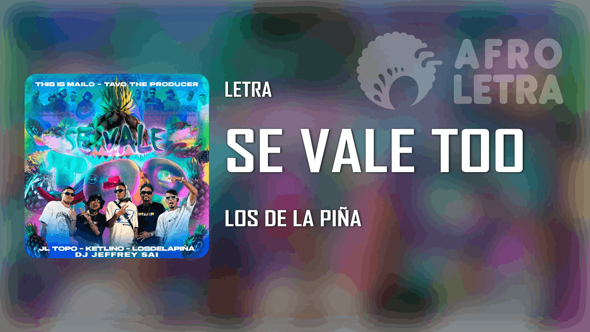 Se vale too de Los de la piña Imagen representando Se vale too de Los de la piña