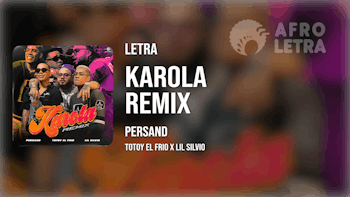 Karola Remix de Persand ft Lil Silvio x Totoy