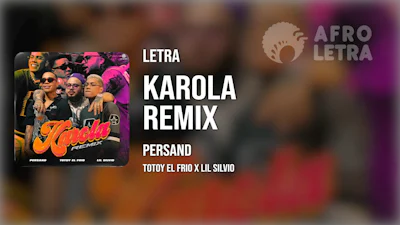 Karola Remix de Persand ft Lil Silvio x Totoy Imagen representando Karola Remix de Persand ft Lil Silvio x Totoy