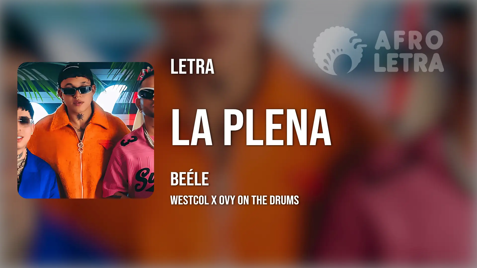 Imagen representando La Plena de Beéle Ft Westcol x Ovy On The Drums