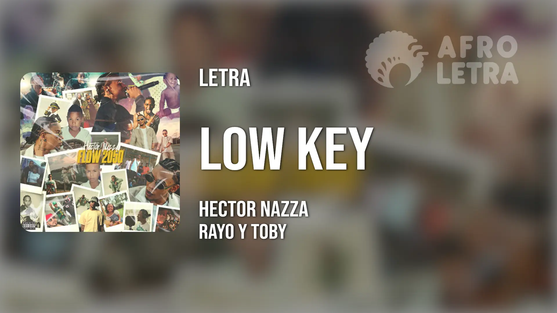 Imagen representando Low Key de Hector Nazza ft Rayo y Toby