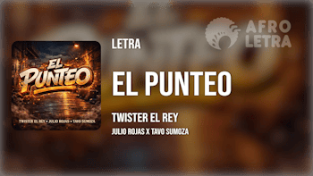 Imagen representando El Punteo de Twister ft Julio Rojas x Tavo Sumoza